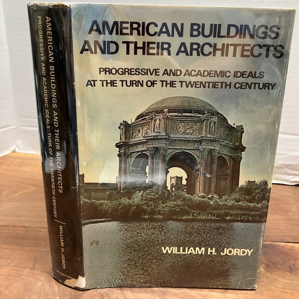 American Buildings and Their Architects William Jordy 1972 Doubleday HC